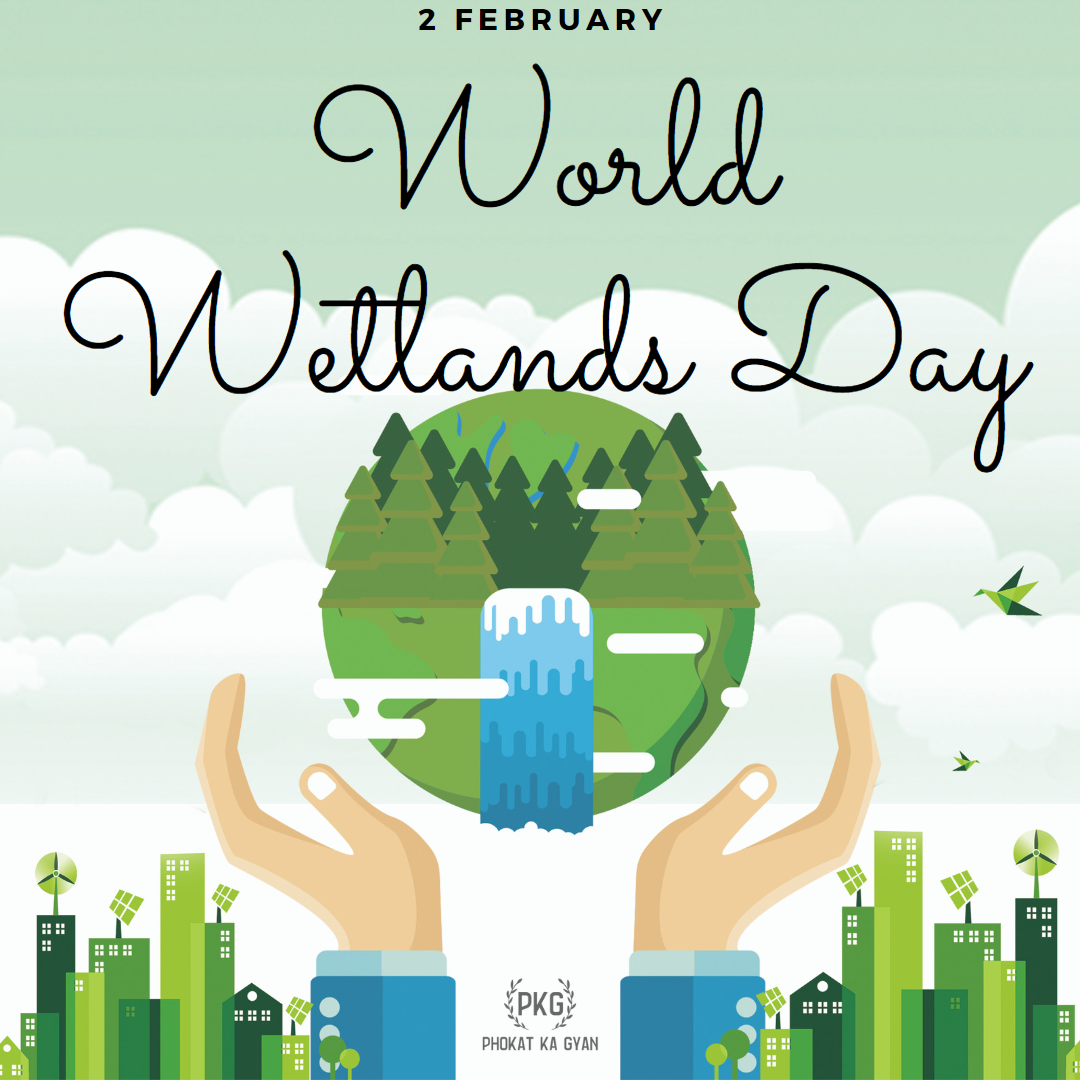 World Wetlands Day